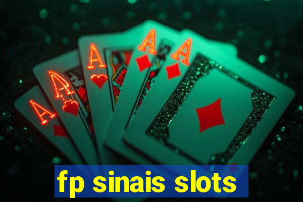 fp sinais slots